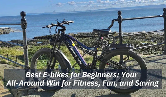 Best E-bikes for Beginners: Your All-Around Win for Fitness, Fun, and Saving - Ebikes Discount